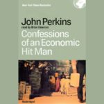 Confessions of an Economic Hit Man