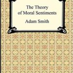 The Theory of Moral Sentiments