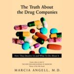 The Truth About the Drug Companies