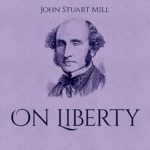 on-liberty-john-stuart-mill